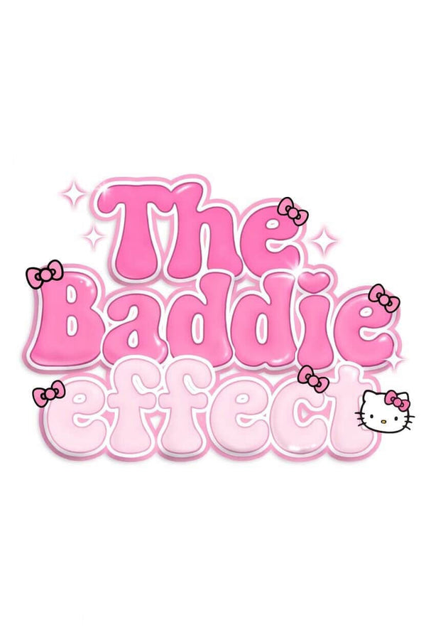 thebaddieeffect